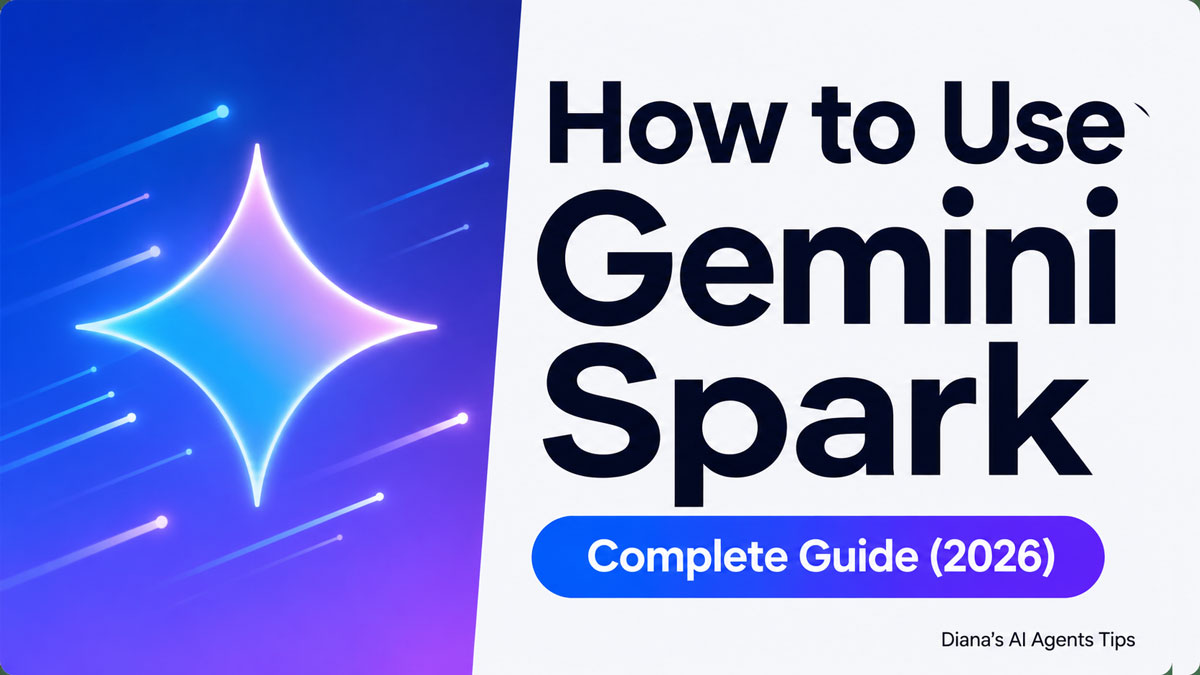 How to use Gemini Spark guide for beginners and business owners learning ai agents